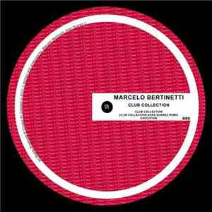 Marcelo Bertinetti - Club Collection