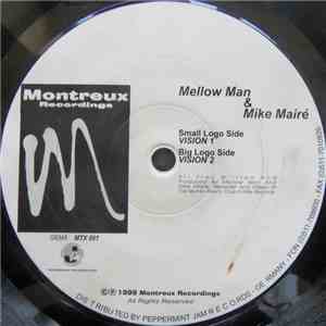 Mellow Man & Mike Mairé - Vision