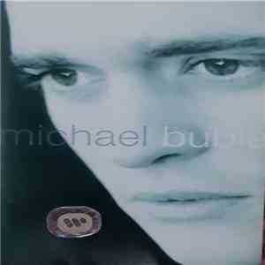Michael Bublé - Michael Bublé