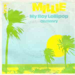 Millie - My Boy Lollipop / Oh Henry
