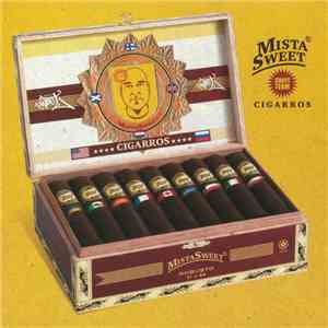 Mista Sweet - Cigarros