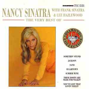 Nancy Sinatra With Frank Sinatra & Lee Hazlewood - The Very Best Of