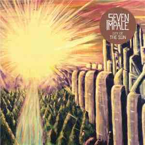 Seven Impale - City Of The Sun