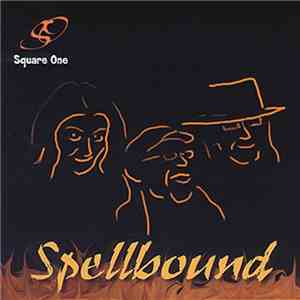 Square One  - Spellbound