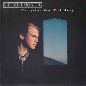 Steve Booker - Everytime You Walk Away