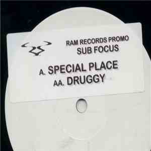 Sub Focus - Special Place / Druggy