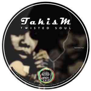 TakisM - Twisted Soul EP