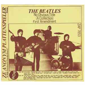 The Beatles - No Obvious Title - First Amendment