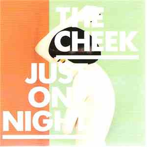 The Cheek - Just One Night