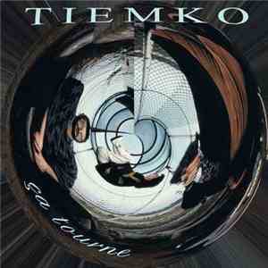 Tiemko - Ça Tourne