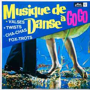 Various - Musique De Danse À Go Go