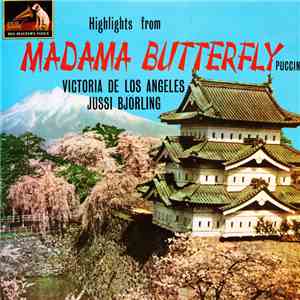 Victoria De Los Angeles, Jussi Björling - Puccini - Highlights From Madama Butterfly