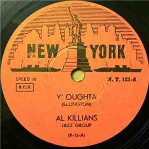 Al Killian's Jazz Group - Y' Oughta / Body And Soul