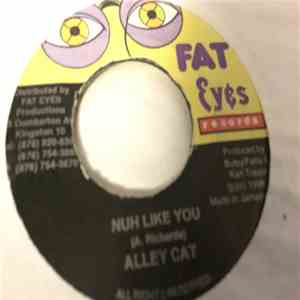 Alley Cat - Nuh Like You