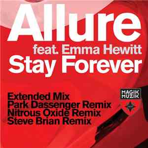 Allure Feat. Emma Hewitt - Stay Forever