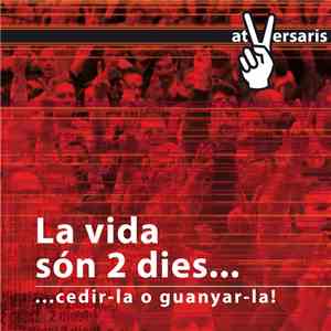 At Versaris - La Vida Són Dos Dies