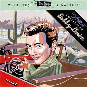 Bobby Darin - Ultra-Lounge - Wild, Cool & Swingin'
