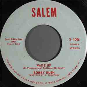 Bobby Rush - Wake Up