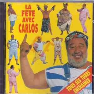 Carlos  - La Fête Avec Carlos