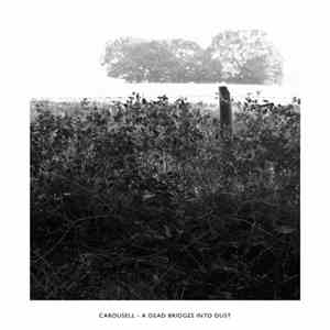 Carousell - A Dead Bridges Into Dust