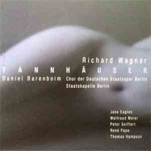 Daniel Barenboim - Richard Wagner: Tannhäuser