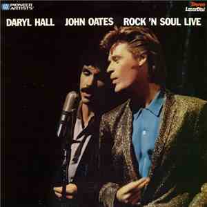 Daryl Hall, John Oates - Rock 'N Soul Live