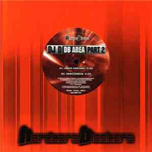 DJ D - DB Area Part 2