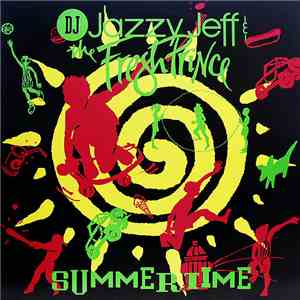 DJ Jazzy Jeff & The Fresh Prince - Summertime