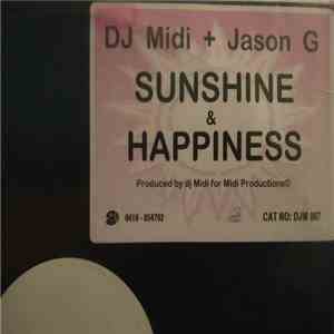 DJ Midi + Jason G - Sunshine & Happiness