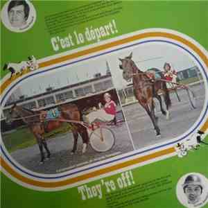 Donald Pinard, Gilles Gendron, Jacques Desrosiers - C'est Le Départ/They're Off!