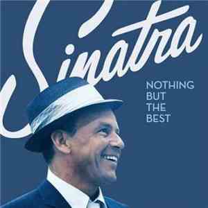 Frank Sinatra - Nothing But The Best