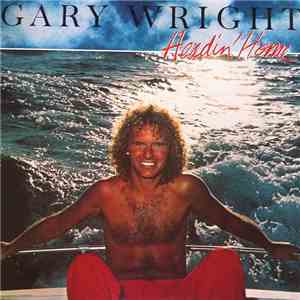 Gary Wright - Headin' Home