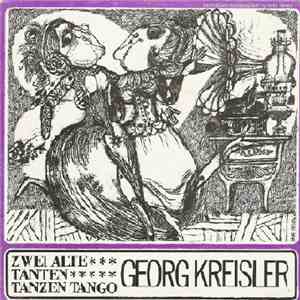 Georg Kreisler - Zwei Alte Tanten Tanzen Tango