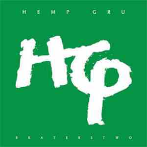 Hemp Gru - Braterstwo