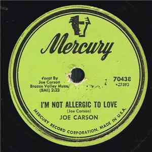 Joe Carson - I'm Not Allergic To Love / Just A Little While