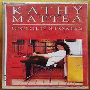 Kathy Mattea - Untold Stories
