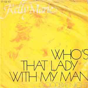 Kelly Marie - Who's That Lady With My Man
