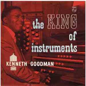 Kenneth Goodman - The King Of Instruments