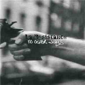 La Resistance  - No Other Days