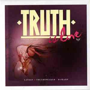 Lateef The Truthspeaker + D-Sharp - Truth Is Love