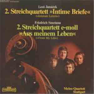 Leoš Janáček, Bedřich Smetana, Melos Quartett Stuttgart - Streichquartett "Intime Brief" / Streichquartett E-moll "Aus Meinem Leben"