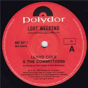 Lloyd Cole & The Commotions - Lost Weekend
