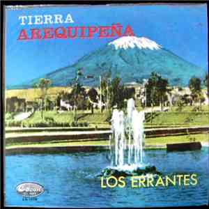 Los Errantes - Tierra Arequipeña