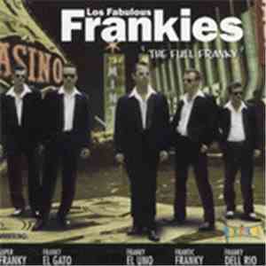 Los Fabulous Frankies - The Full Franky