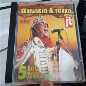 Luiz Gonzaga - Sertanejo & Forró No JT