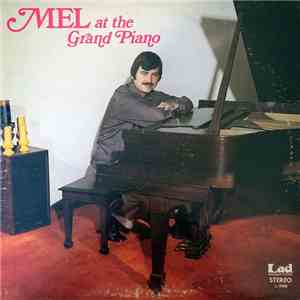 Mel - Mel At The Grand Piano