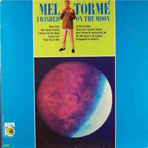 Mel Tormé - I Wished On The Moon