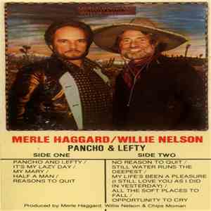 Merle Haggard and Willie Nelson - Poncho & Lefty