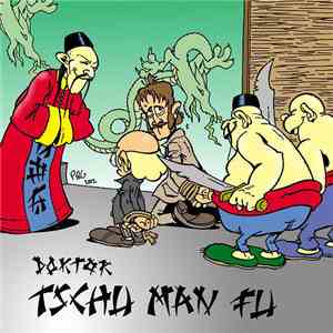 Michael Koser - Doktor Tschu Man Fu