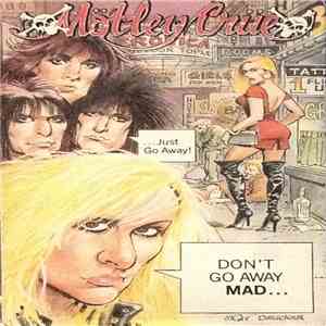 Mötley Crüe - Don't Go Away Mad (Just Go Away)